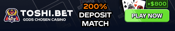 Toshi Bet - 200% Deposit Match - Play Now